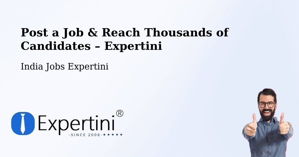 Post a Job in Junagadh – Hire the Right Talent - Junagadh, India Jobs Expertini