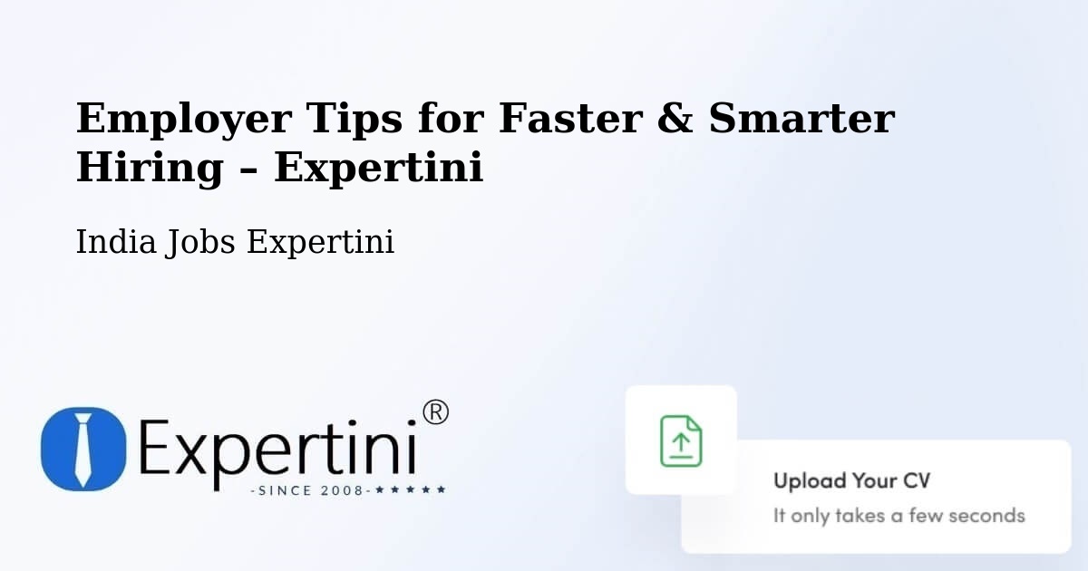 Employer Tips for Hiring & Recruitment – Junagadh - Junagadh, India Jobs Expertini