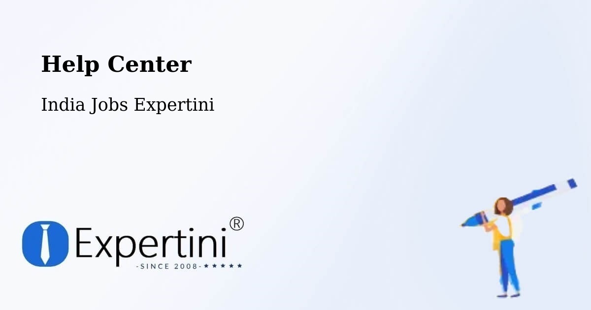 Help Center – Junagadh - India Jobs Expertini